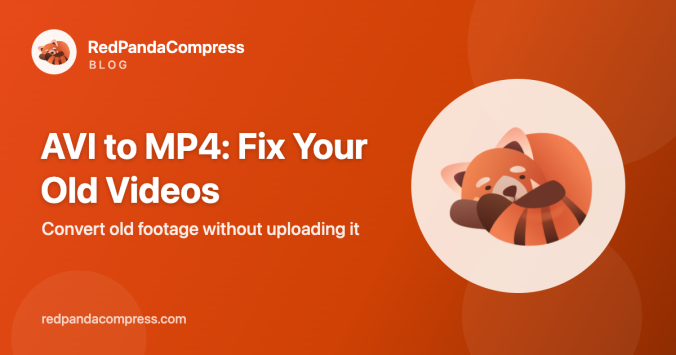 AVI to MP4 converter cover — RedPandaCompress blog